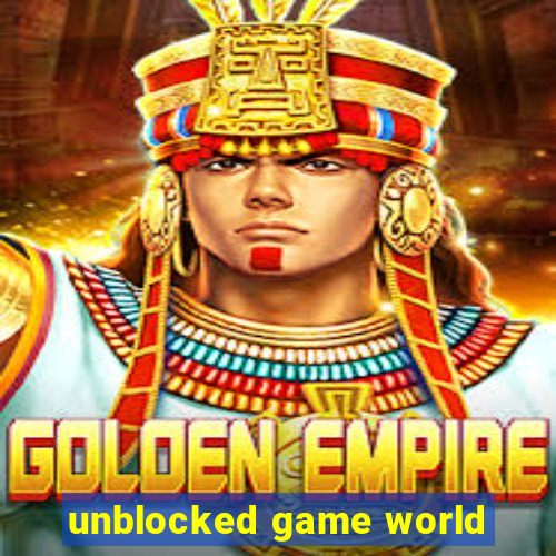 unblocked game world